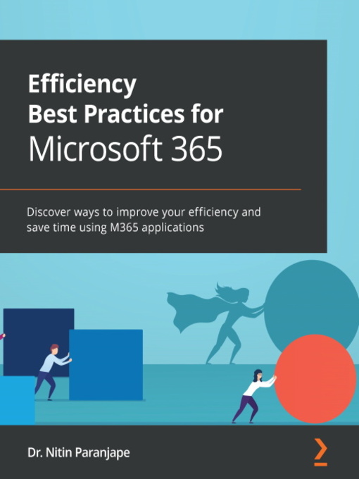 Title details for Efficiency Best Practices for Microsoft 365 by Dr. Nitin Paranjape - Available